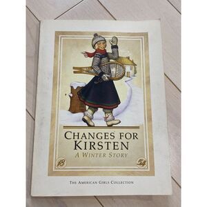 American girls collection by Janet Beeler Shaw Changes for Kirsten winter story